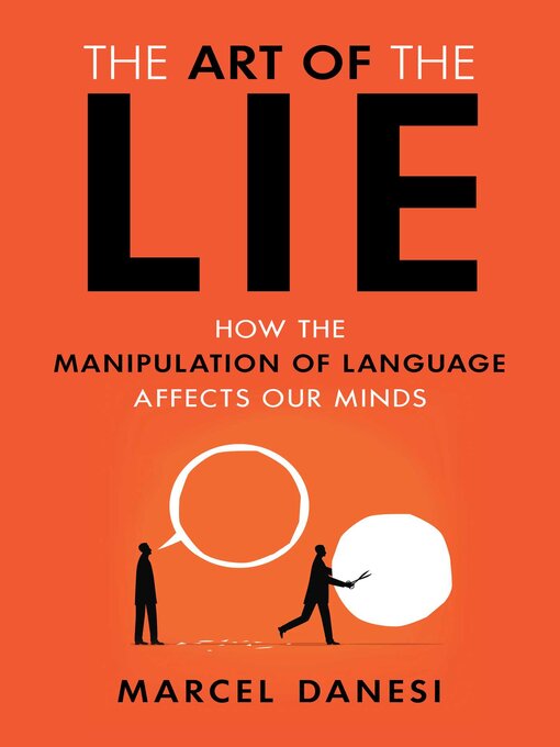 Title details for Art of the Lie by Marcel Danesi - Available